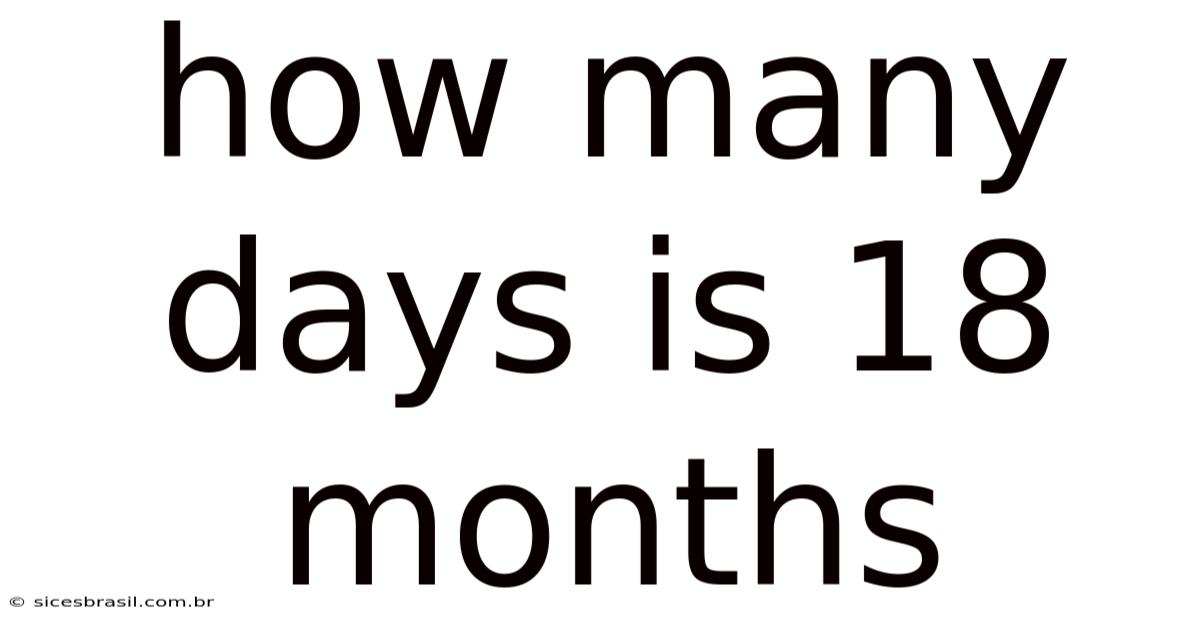 How Many Days Is 18 Months