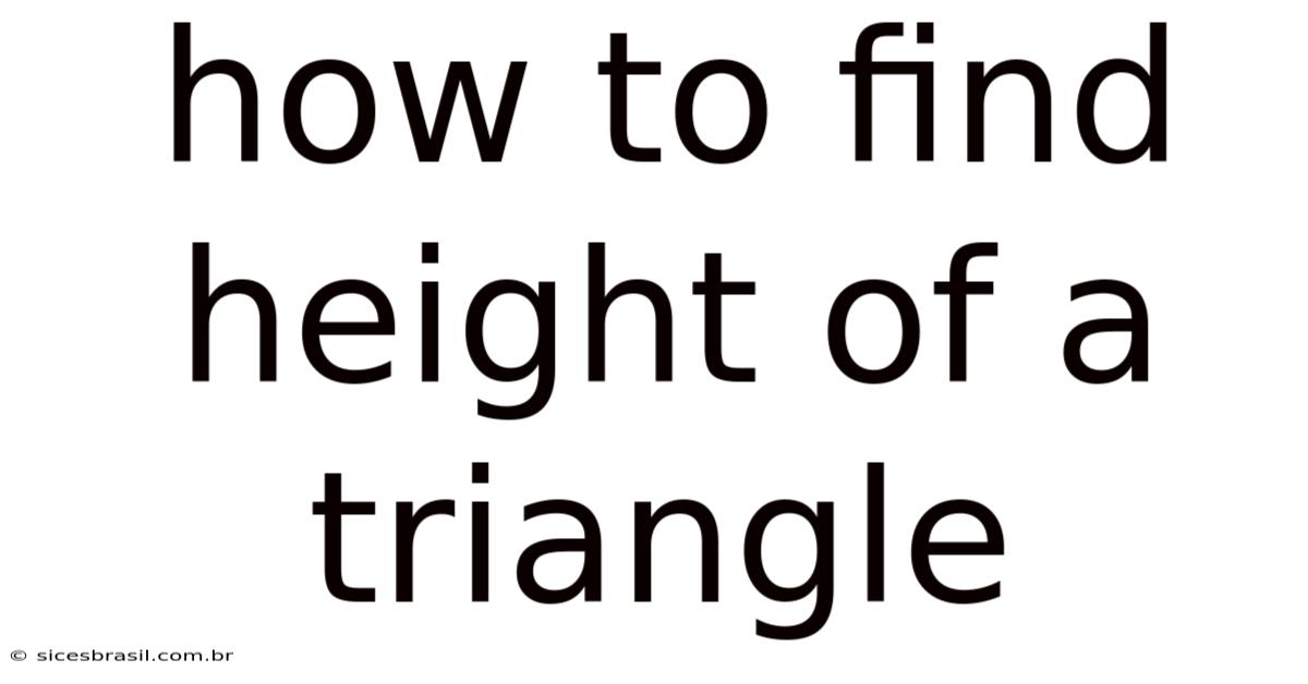 How To Find Height Of A Triangle