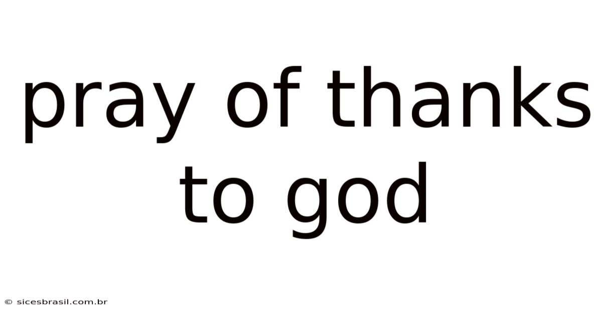 Pray Of Thanks To God
