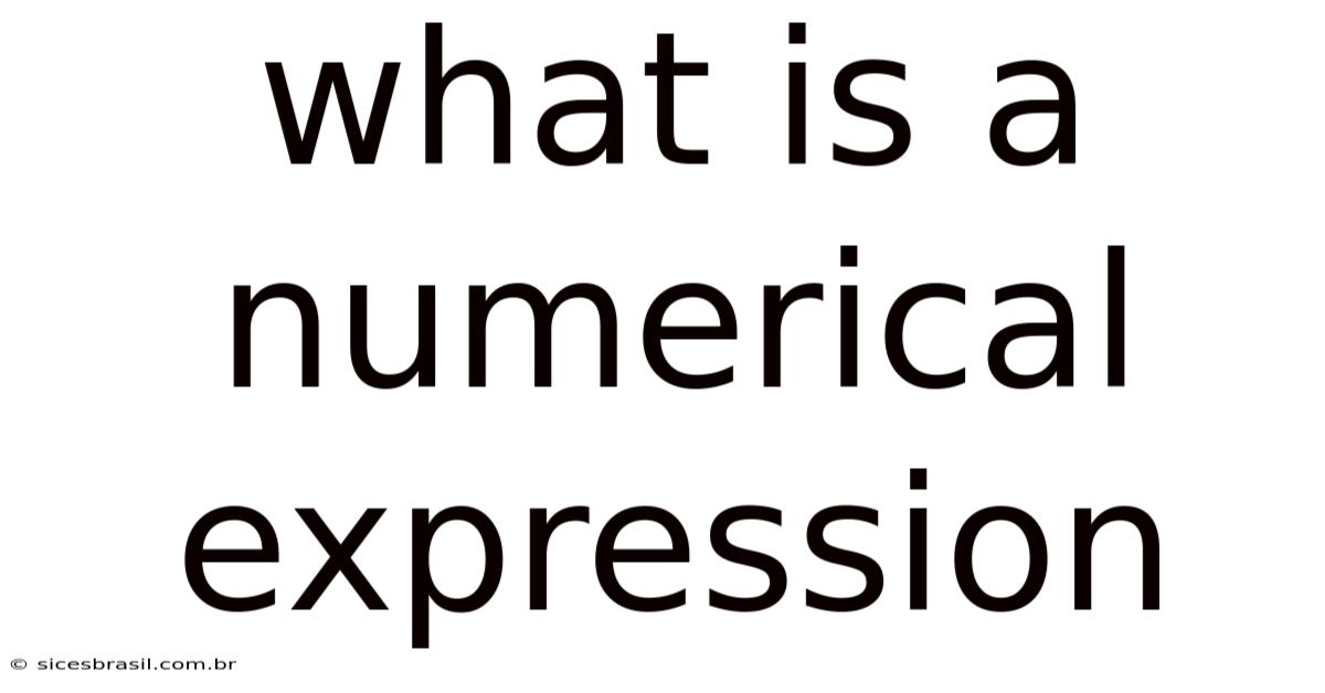 What Is A Numerical Expression